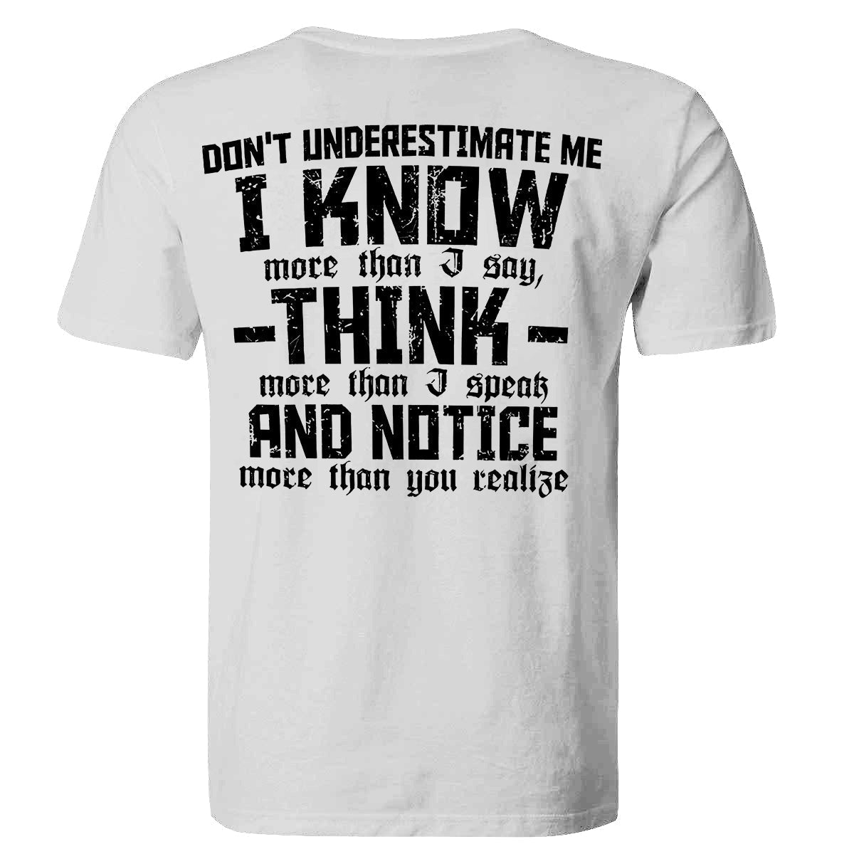 Don't Underestimate Me I Know Printed Men's T-shirt