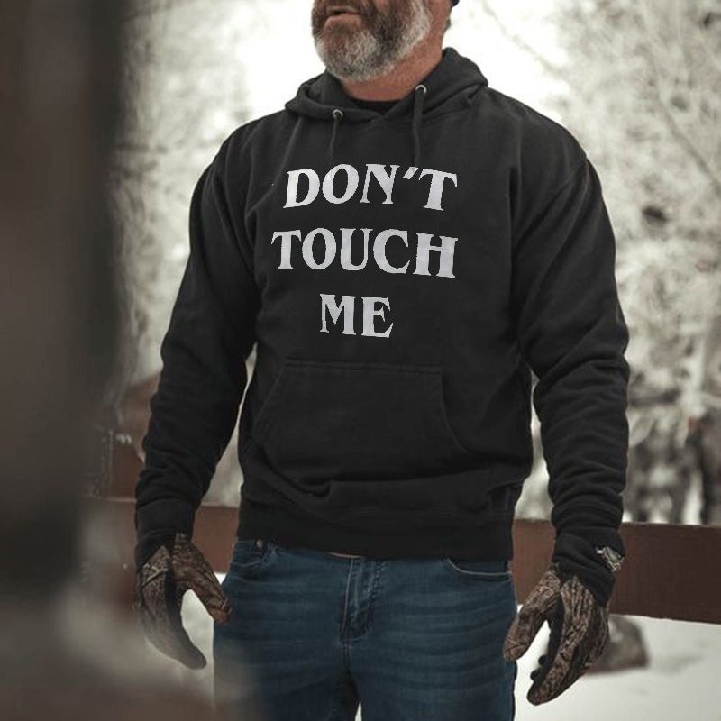 Men's Kangaroo Pocket Don't Touch Me Printed Hoodie