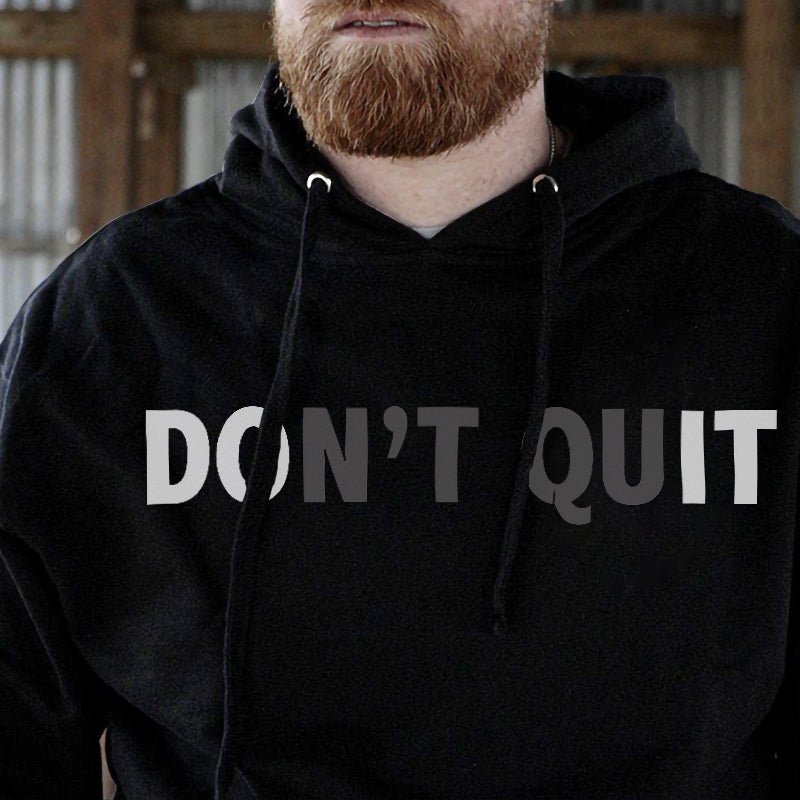 Drawstring Cozy Don't Quit Printed Men's Hoodie