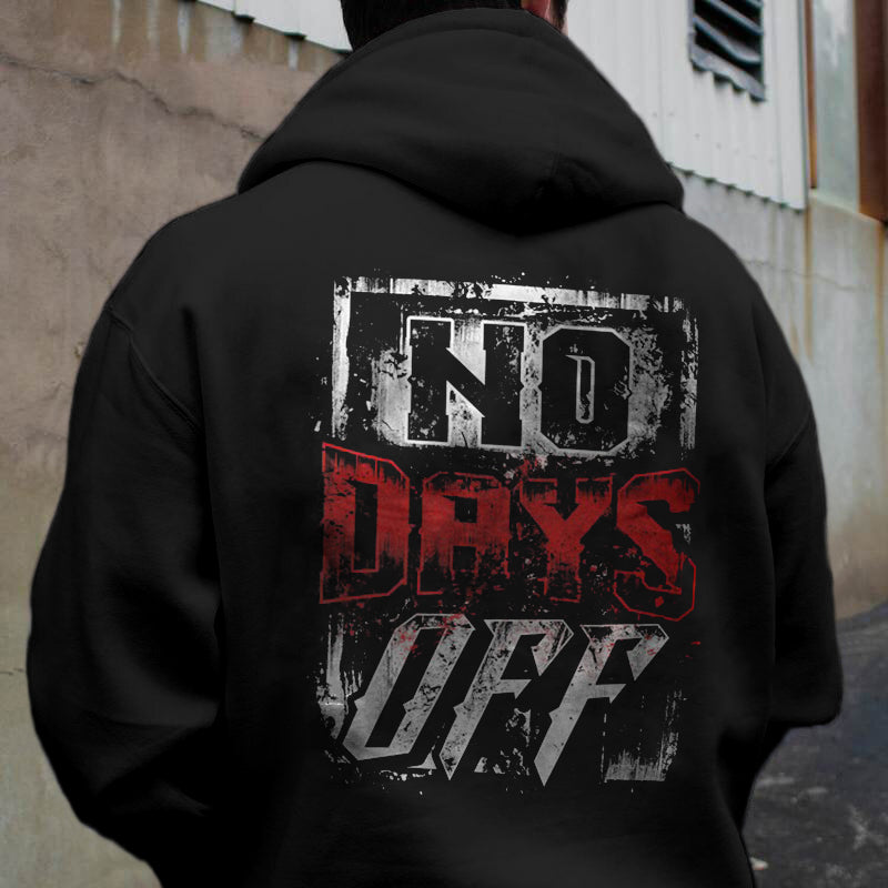 No Days Off Printed Men's Hoodie