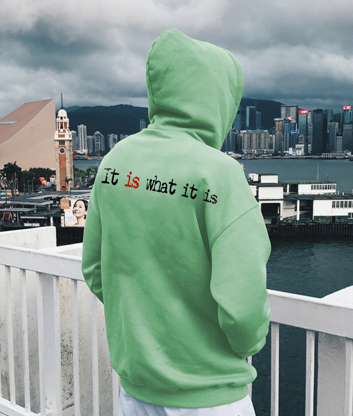 It Is What It Is Letter Print Casual Men's Hoodie