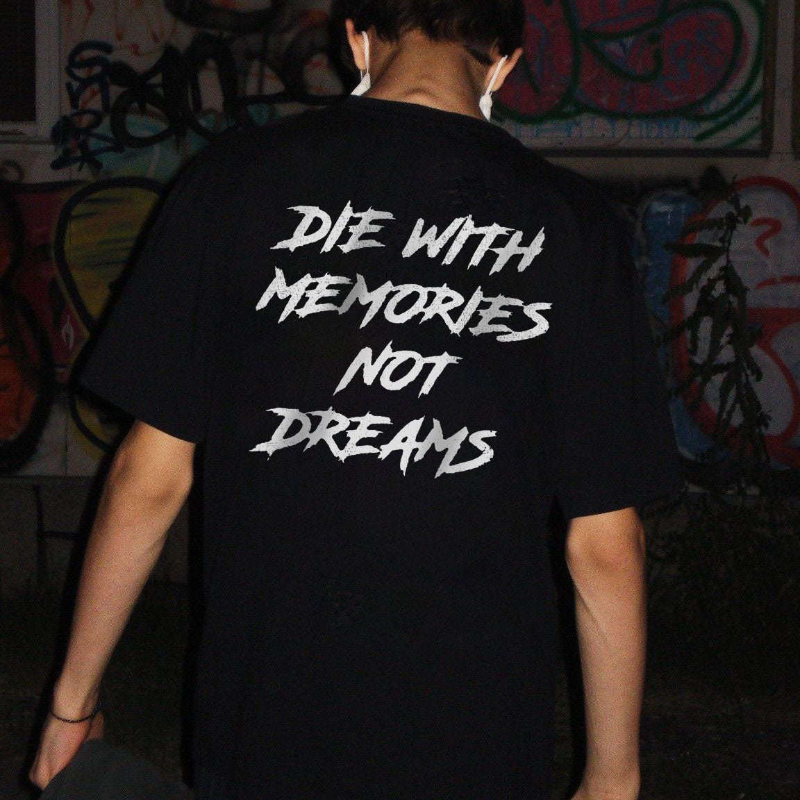 DIE IN MEMORY IS NOT A DREAM Casual T-shirt