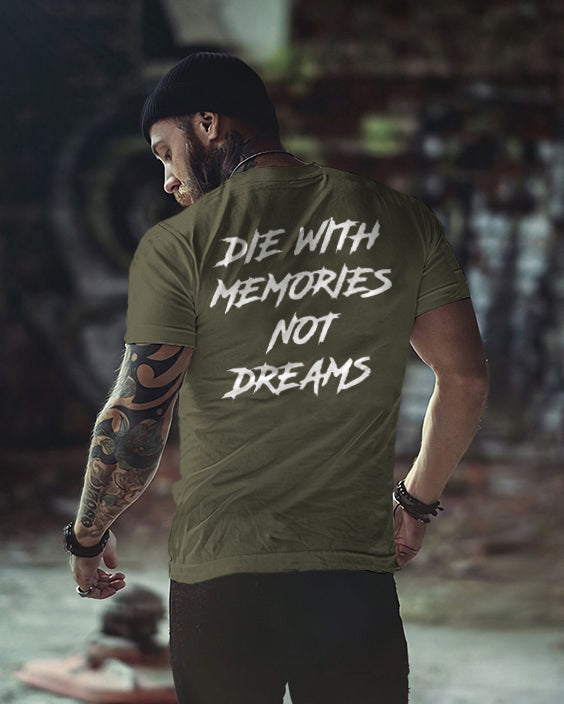 DIE IN MEMORY IS NOT A DREAM Casual T-shirt