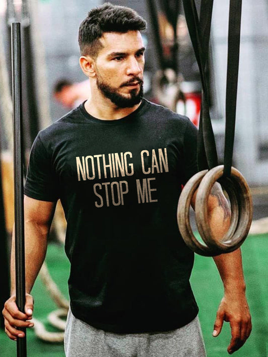 Nothing Can Stop Me Printed Men's Casual T-Shirt