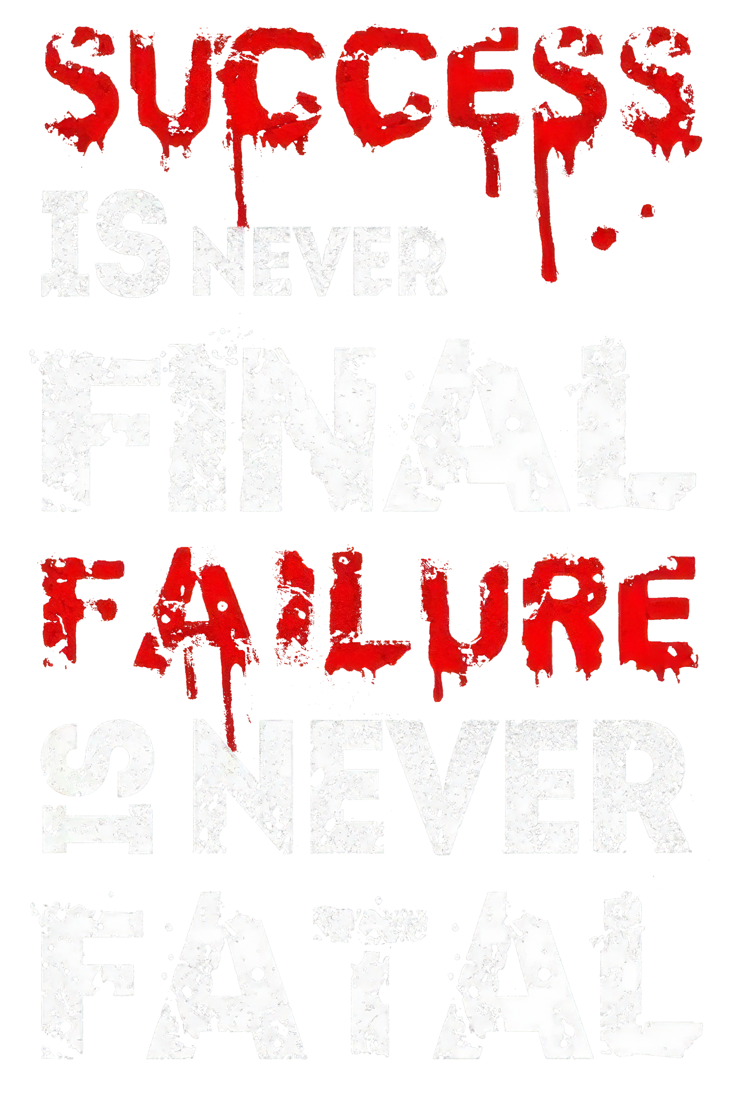 Success Is Never Final Printed Men's Casual T-Shirt