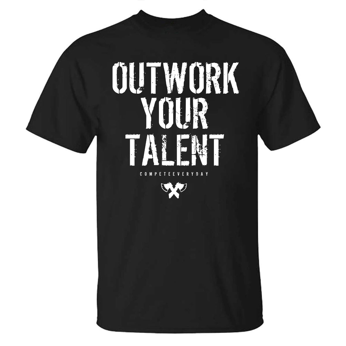 Outwork Your Talent Printed T-shirt