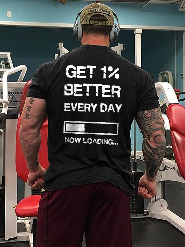 Get 1% Better Every Day Printed T-shirt