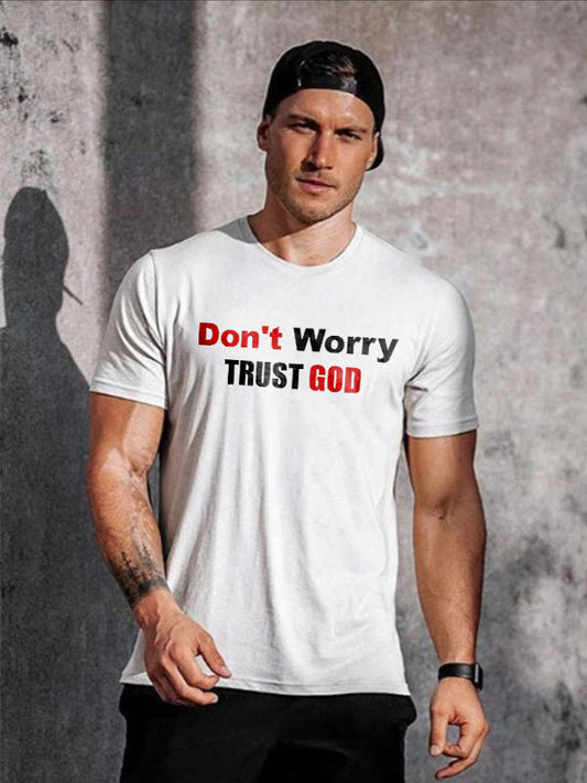 Don't Worry Trust God Printed Casual T-shirt