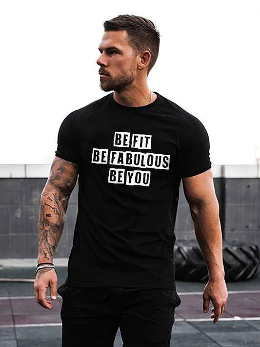 Be Fit Be Fabulous Be You Printed Men's T-shirt