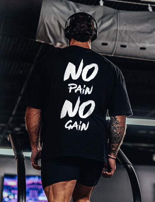 No Pain No Gain Printed Men's T-shirt