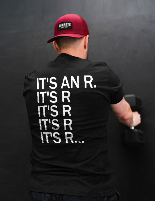 It's An R Printed Men's T-shirt