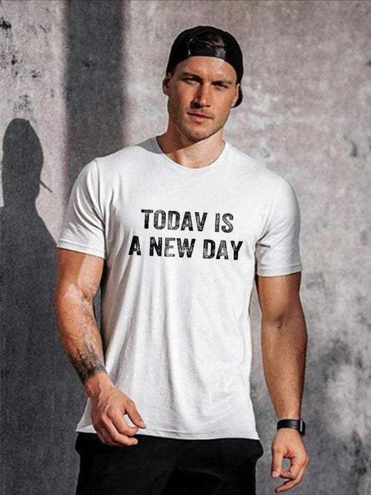 Today Is A New Day Printed Men's T-shirt