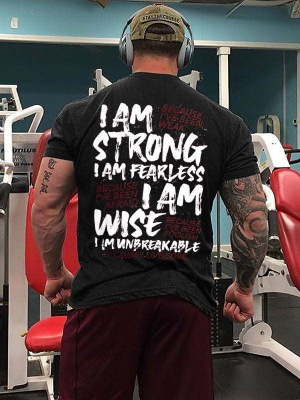 I Am Strong I Am Fearless I Am Wise Printed Men's T-shirt