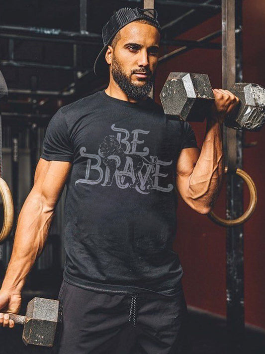 Be Brave Printed Men's T-shirt