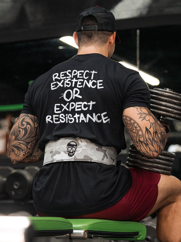 Respect Existence Or Expect Resistance Printed Men's T-shirt