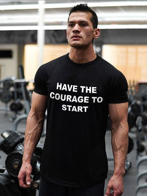 Have The Courage To Start Printed Men's T-shirt