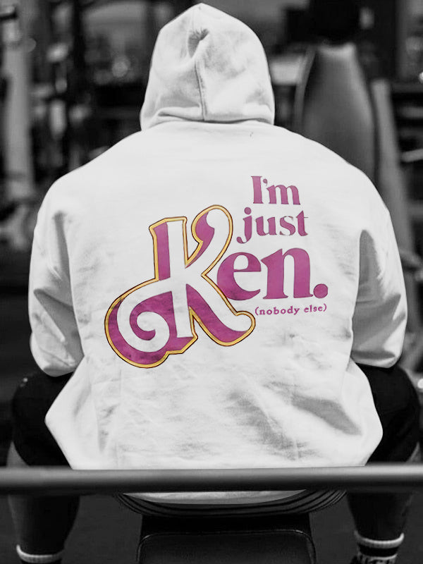 Barbie I'm Just Ken. ( Nobody Else ) Printed Men's Hoodie