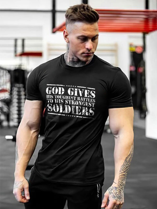 God Gives His Toughest Battles Printed Men's T-shirt