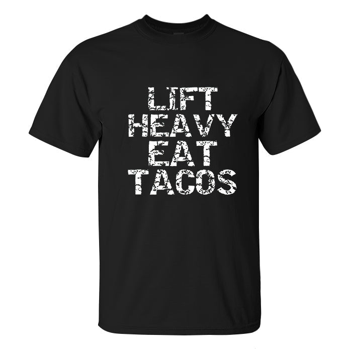 Lift Heavy Eat Tacos Printed Men's T-shirt