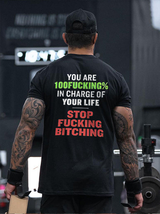 You Are 100fucking% In Charge Of Your Life Printed Men's T-shirt