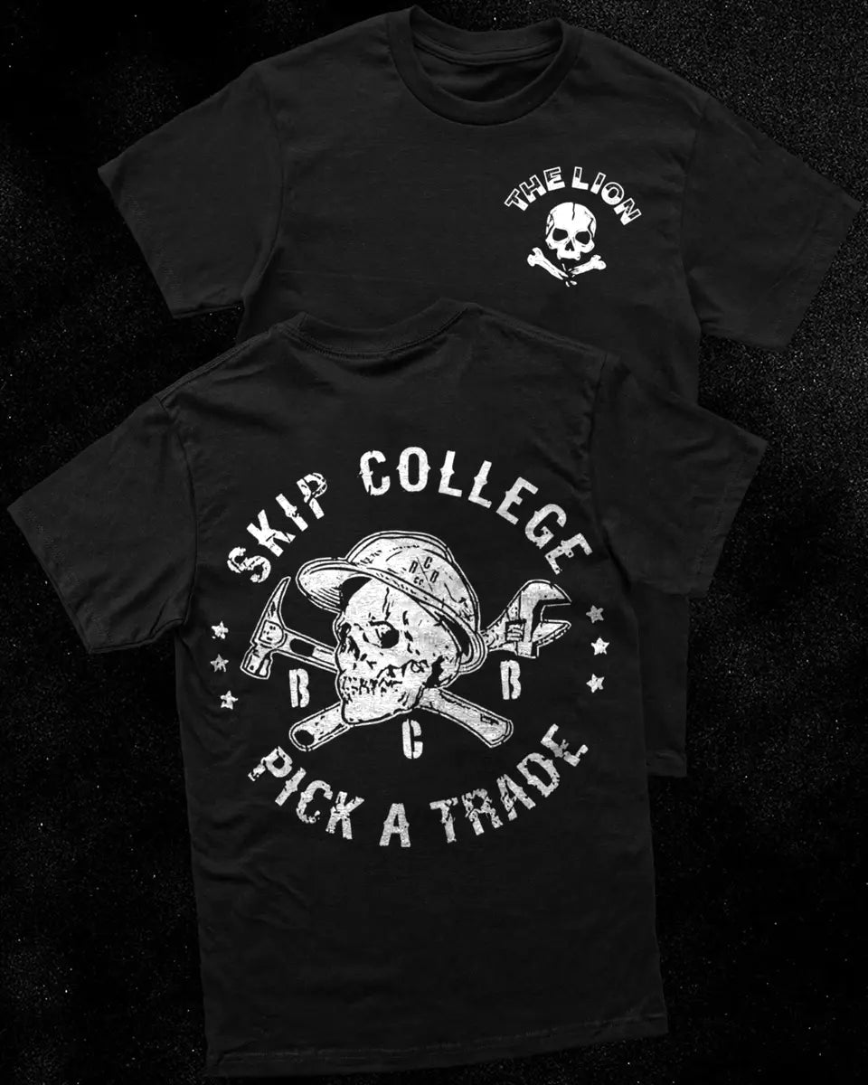 Skip college  Pick a trade Print Men's T-shirt