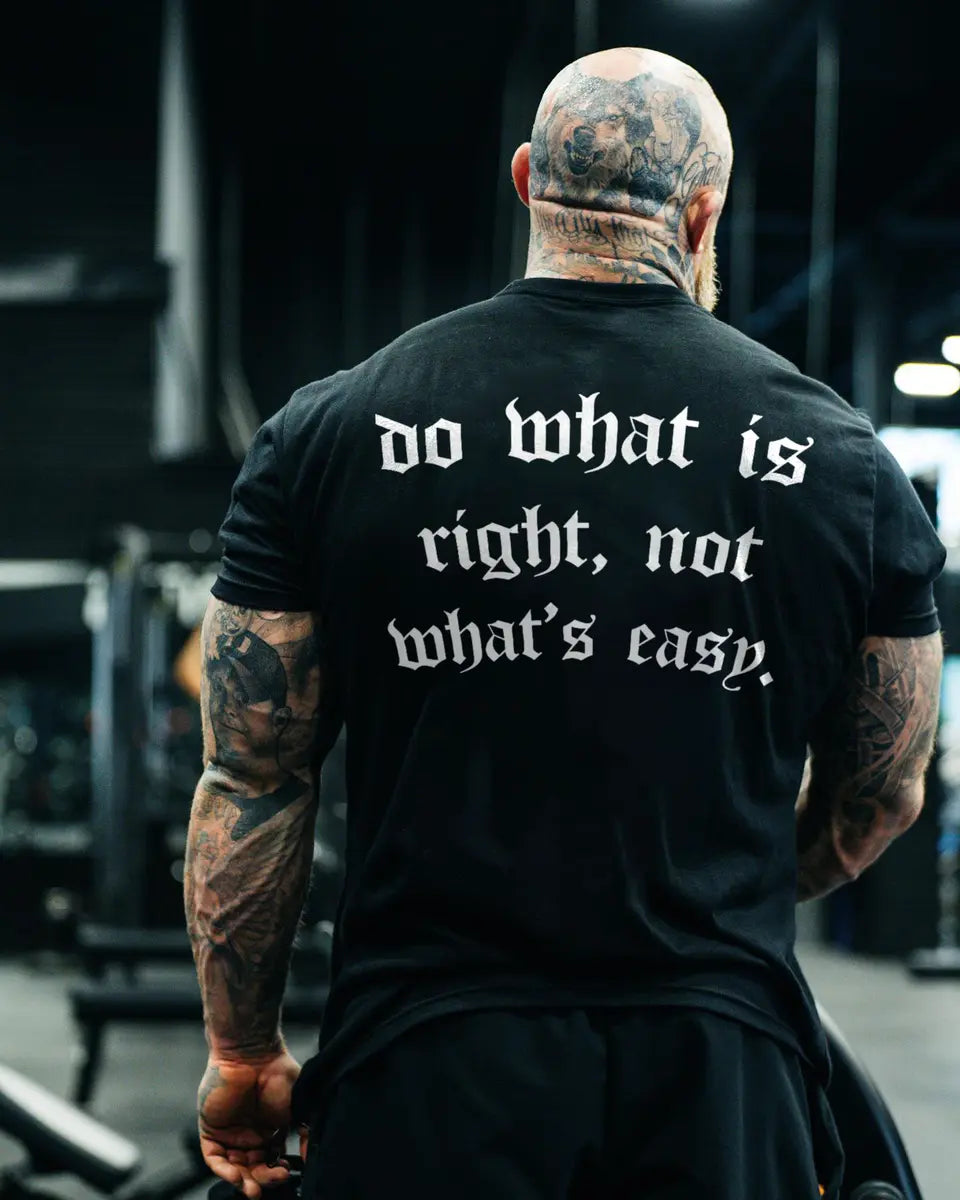 Do what is right,not what's easy    Print Men's T-shirt