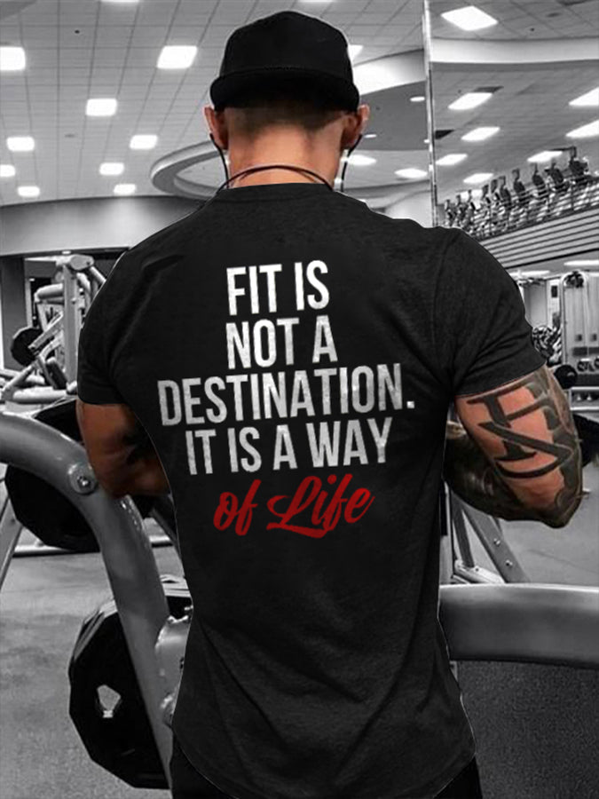 Fit Is Not A Destination Printed Men's T-shirt