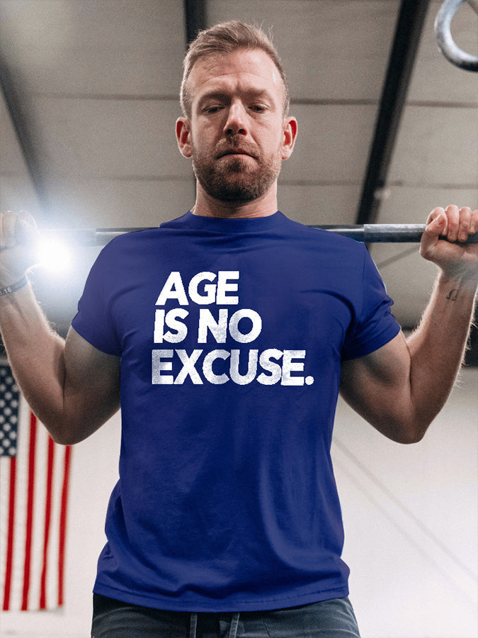 Age Is No Excuse Printed Men's T-shirt