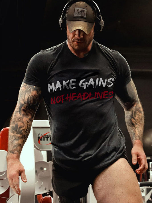 Make Gains Not Headlines Printed Men's T-shirt