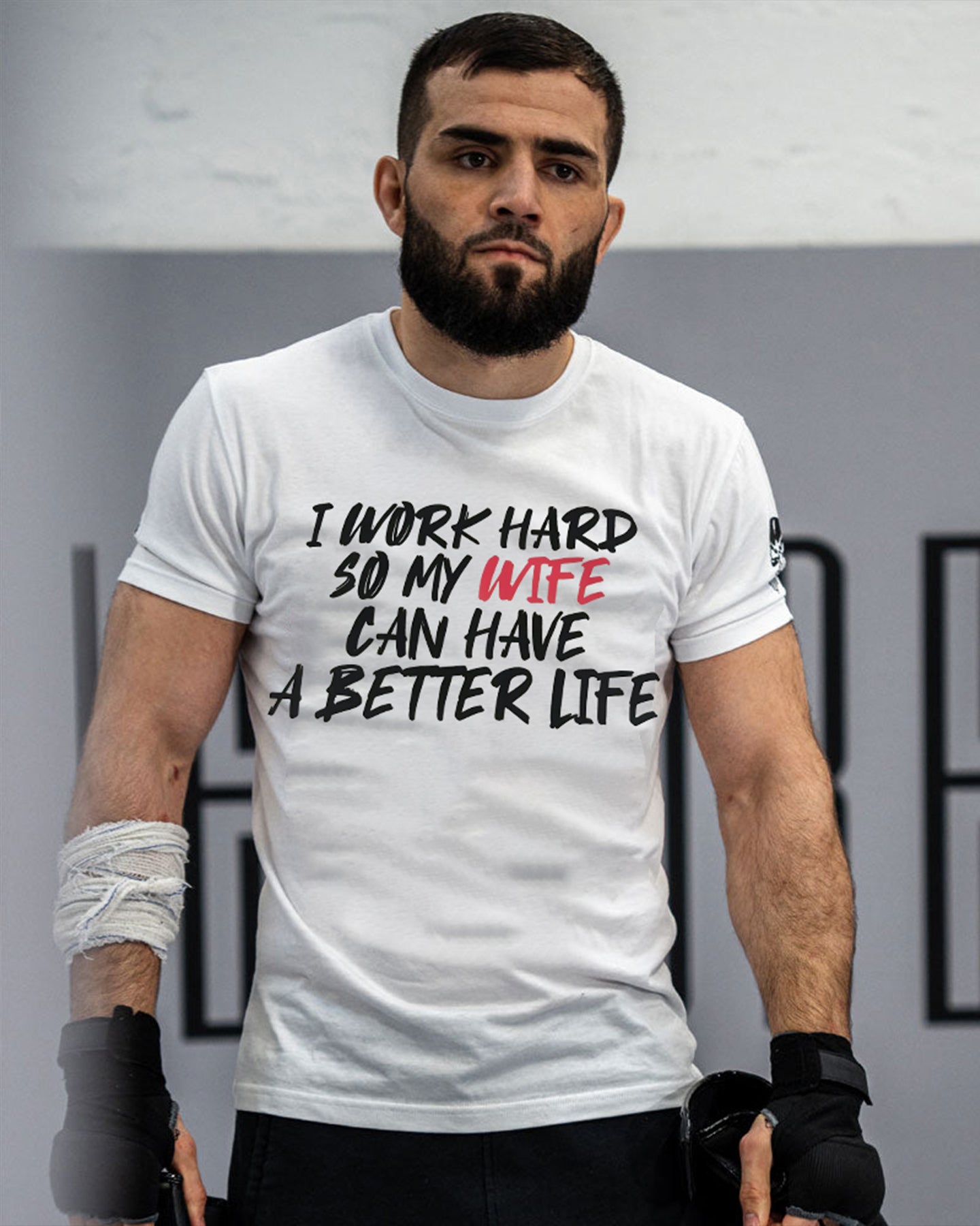 I Work Hard So My Wife Can Have A Better Life Printed Men's T-shirt