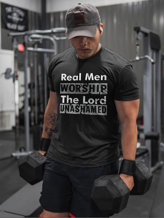 Real Men Worship The Lord Unashamed Printed Men's T-shirt