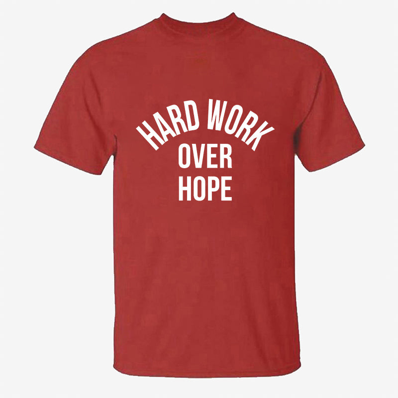 Hard Work Over Hope Printed Men's T-shirt