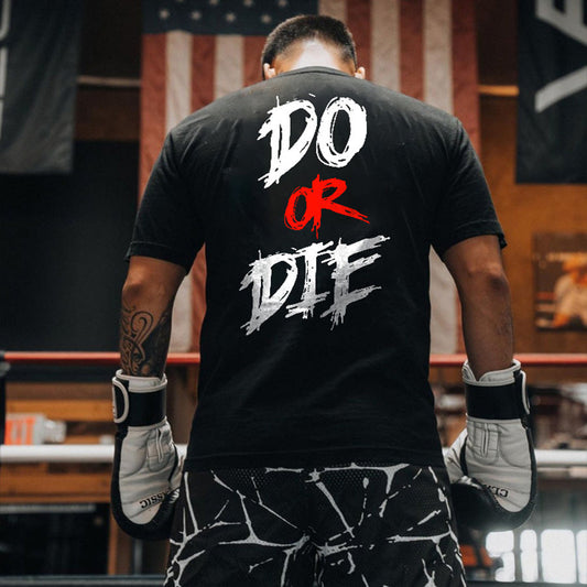 Do Or Die Printed Men's T-shirt