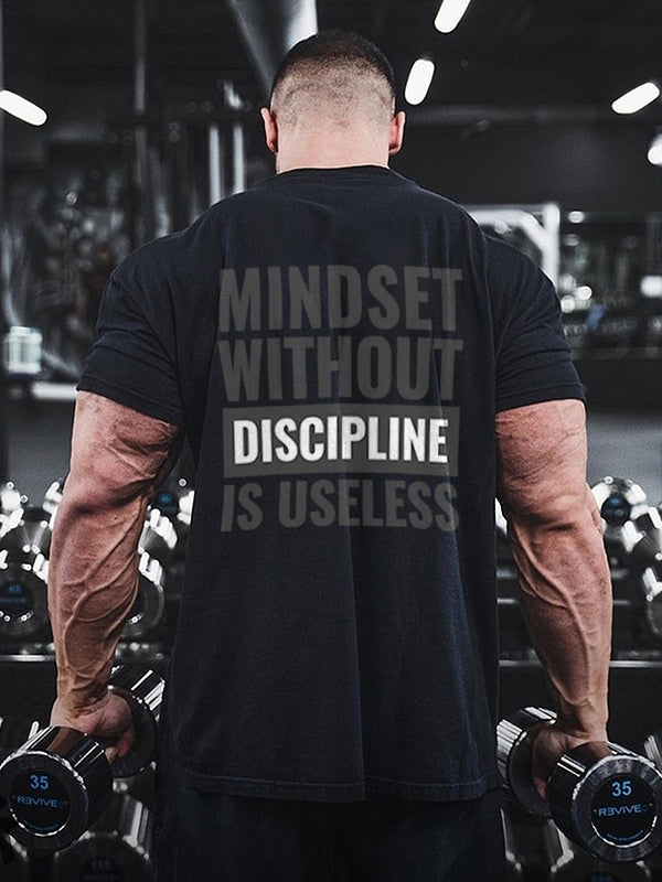 Mindset Without Discipline Is Useless Printed Men's T-shirt