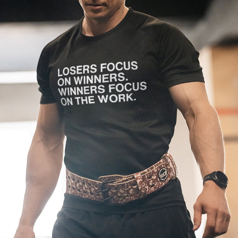 Losers Focus On Winners Printed Men's T-shirt