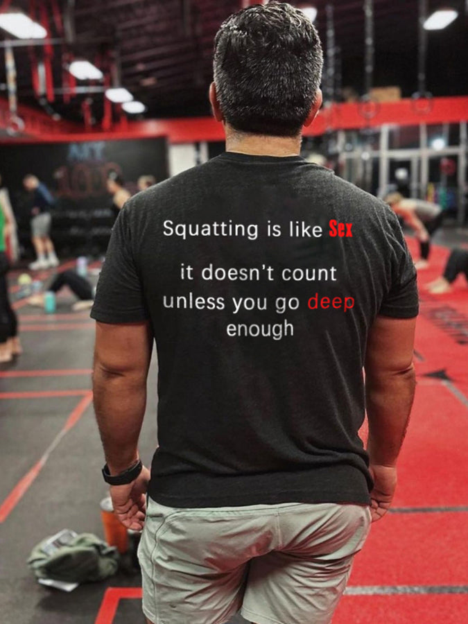 Squatting Is Like Sex It Doesn't Count Printed Men's T-shirt