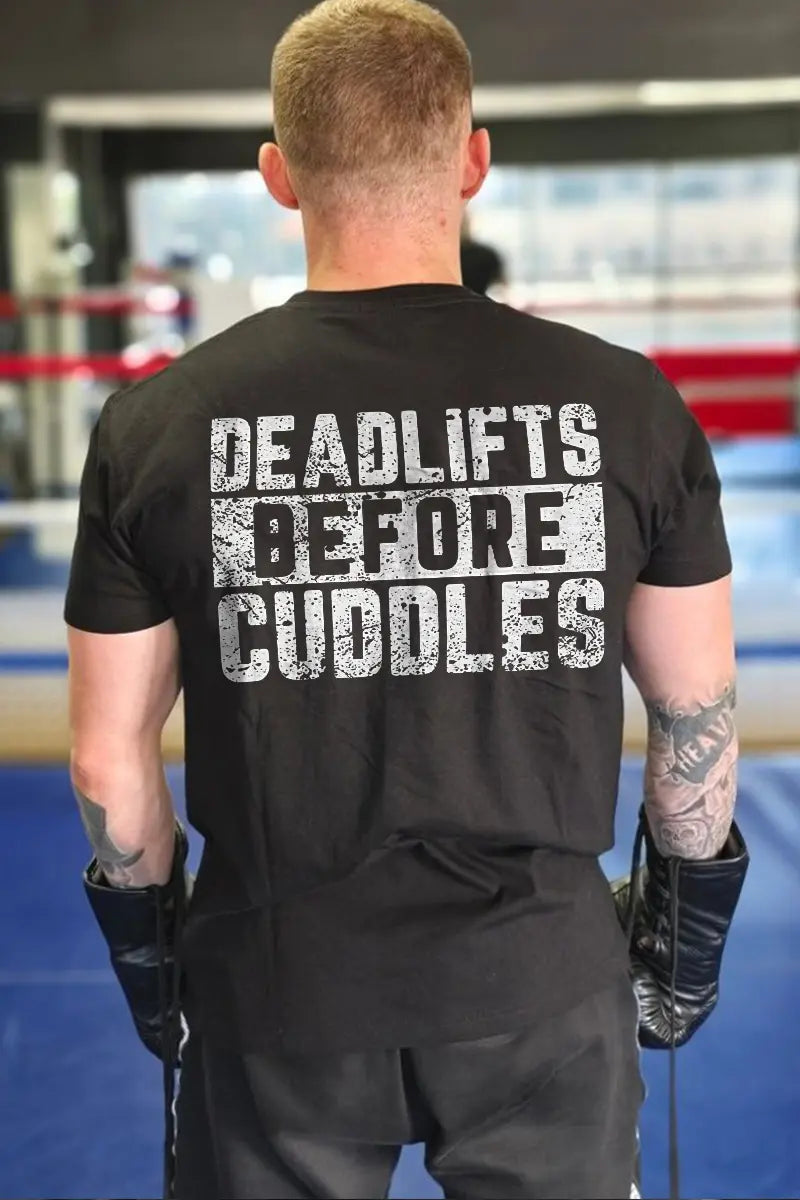 Deadlifts Before Cuddles Printed Men's T-shirt