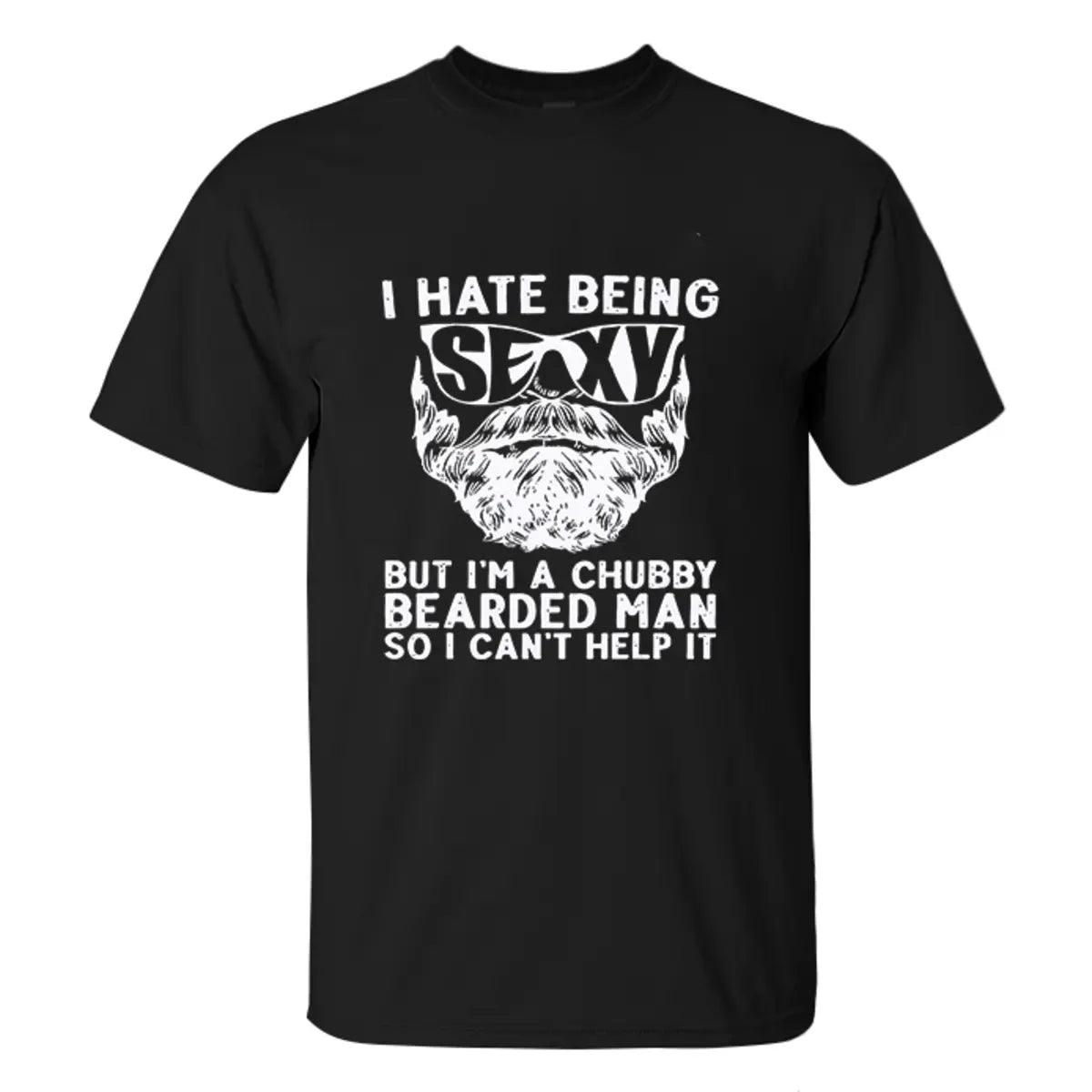 Viking I Hate Being Sexy Printed Men's T-shirt