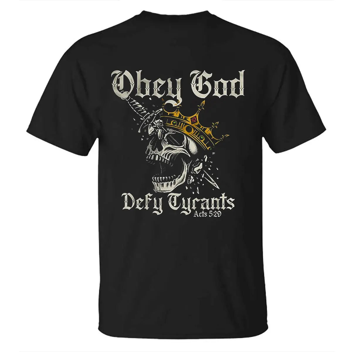 Obey God Defy Tyrants Printed Men's T-shirt