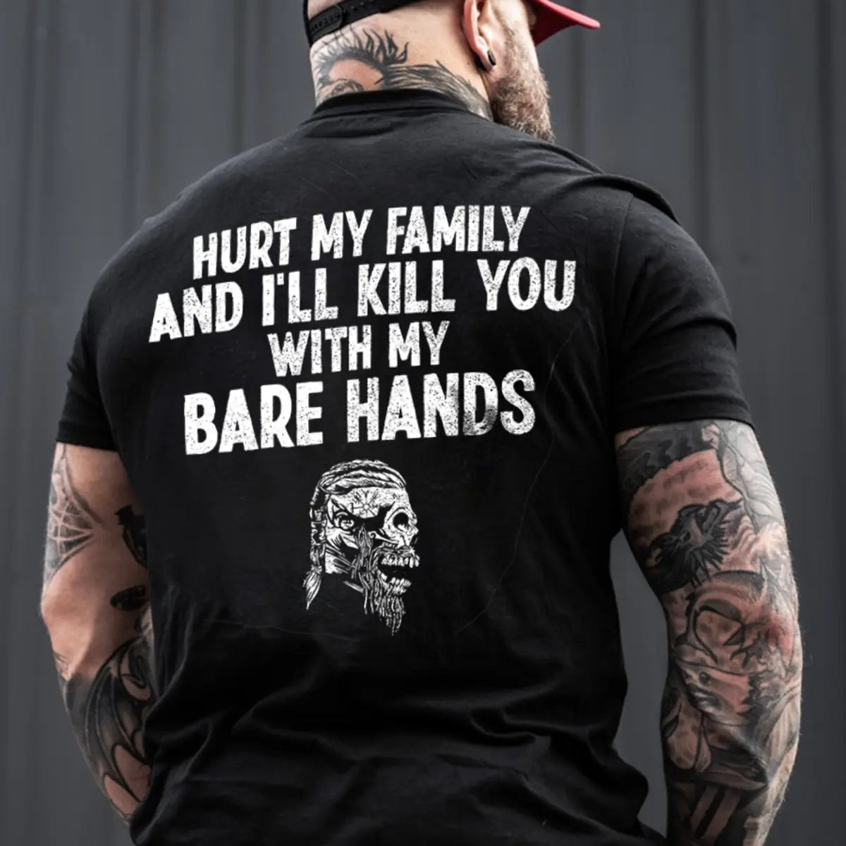 Viking Hurt My Family And I'll Kill You With My Bare Hands Printed Men's T-shirt