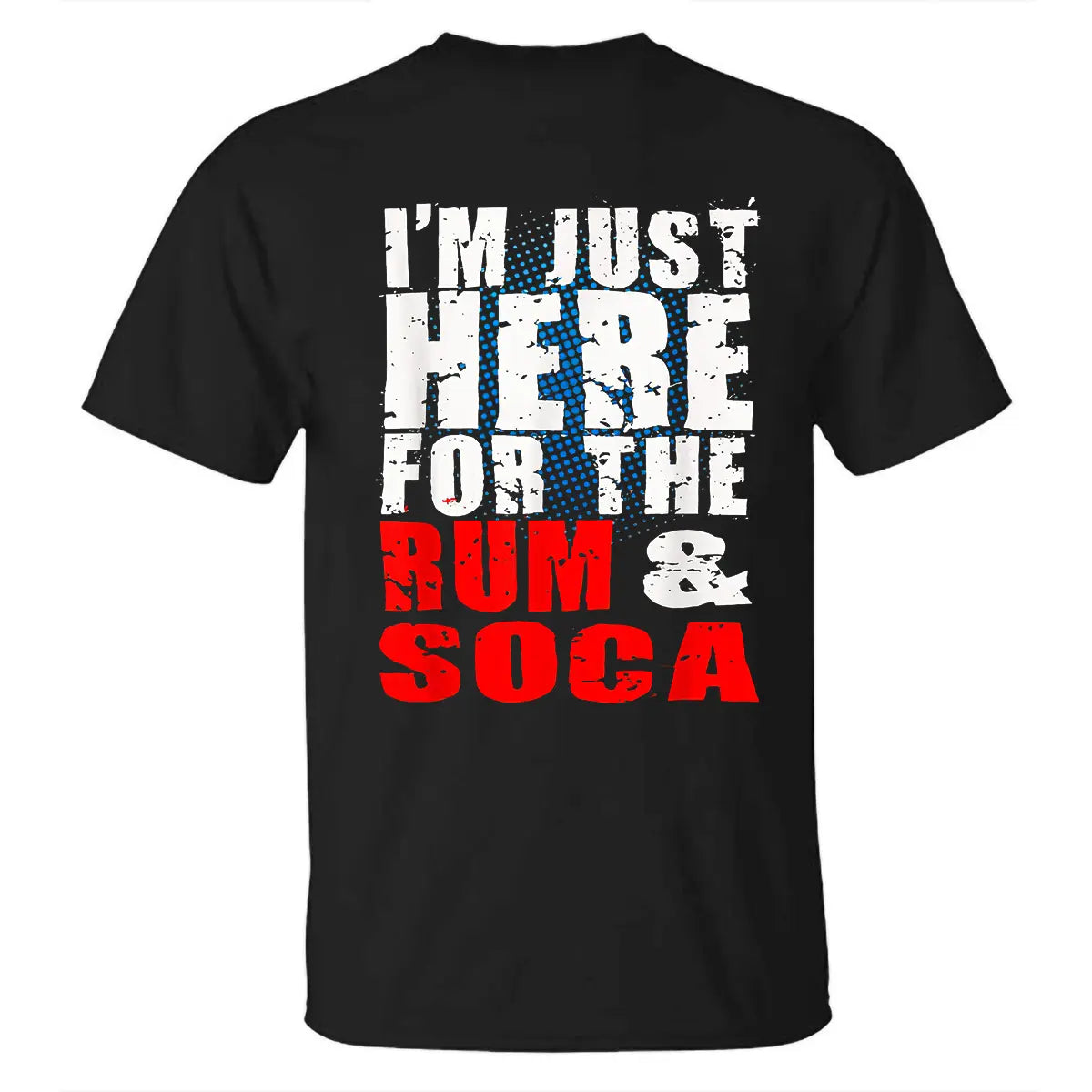 Viking I’m Just Here For The Rum & Soca Printed Men's T-shirt