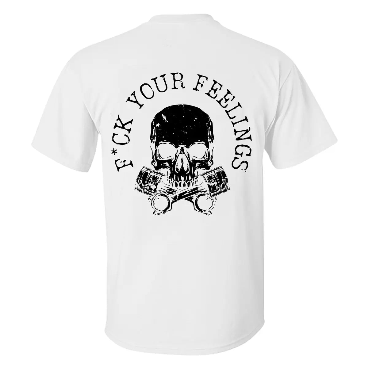 F*ck your feelings    Print Men's T-shirt