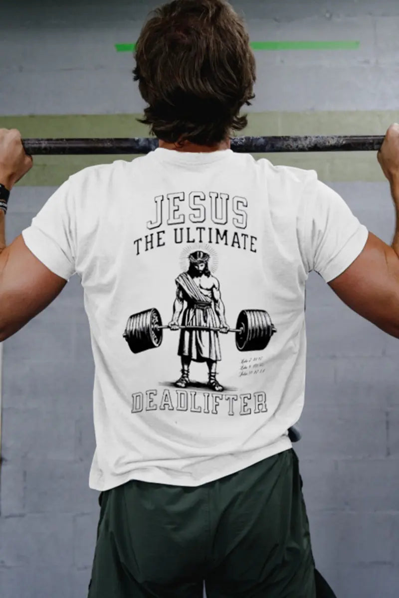 Jesus The Ultimate Deadlifter Printed Men's T-shirt