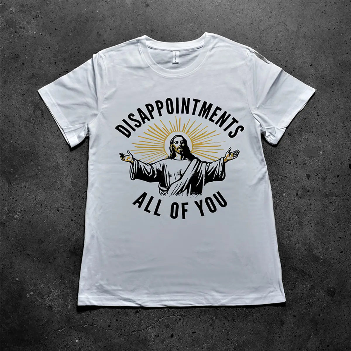 Disappointments All Of You Printed Men's T-shirt