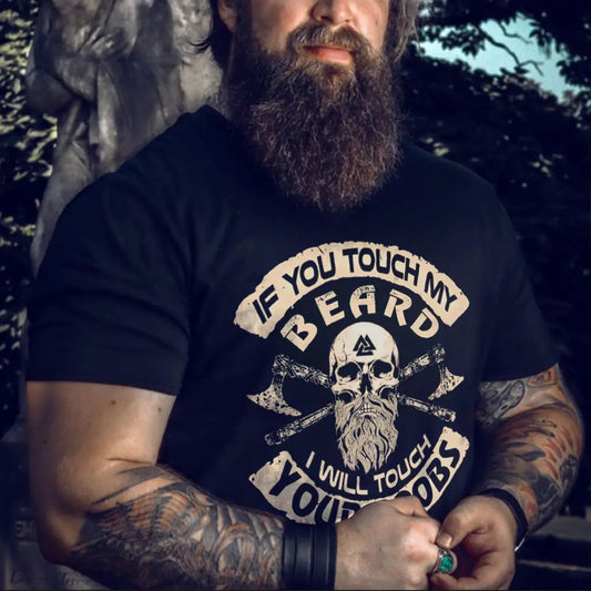 Viking If You Touch My Beard I Will Touch Your Boobs Printed Men's T-shirt