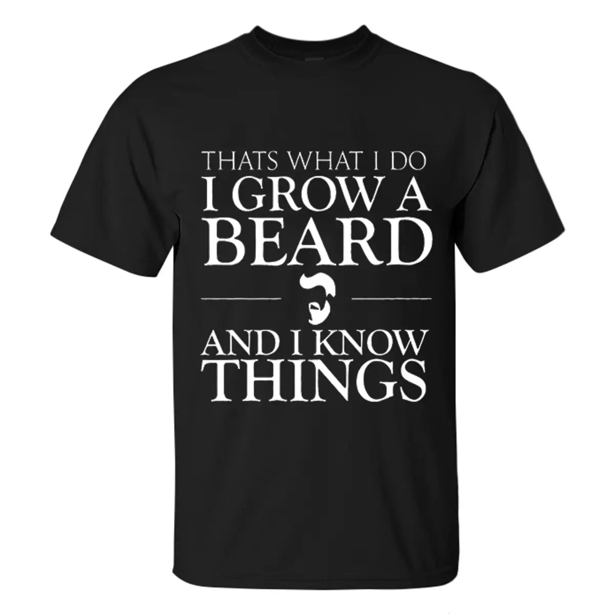 Viking I Grow A Beard And I Know Things Printed Men's T-shirt