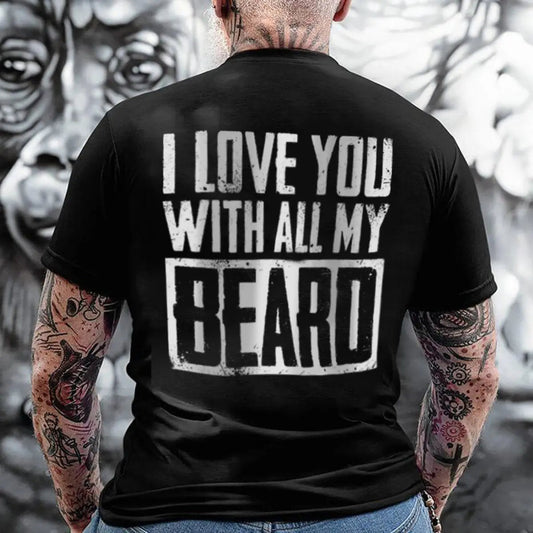 Viking I Love You With All My Beard Printed Men's T-shirt