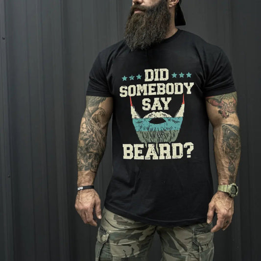 Viking Did Somebody Say Beard? Printed Men's T-shirt