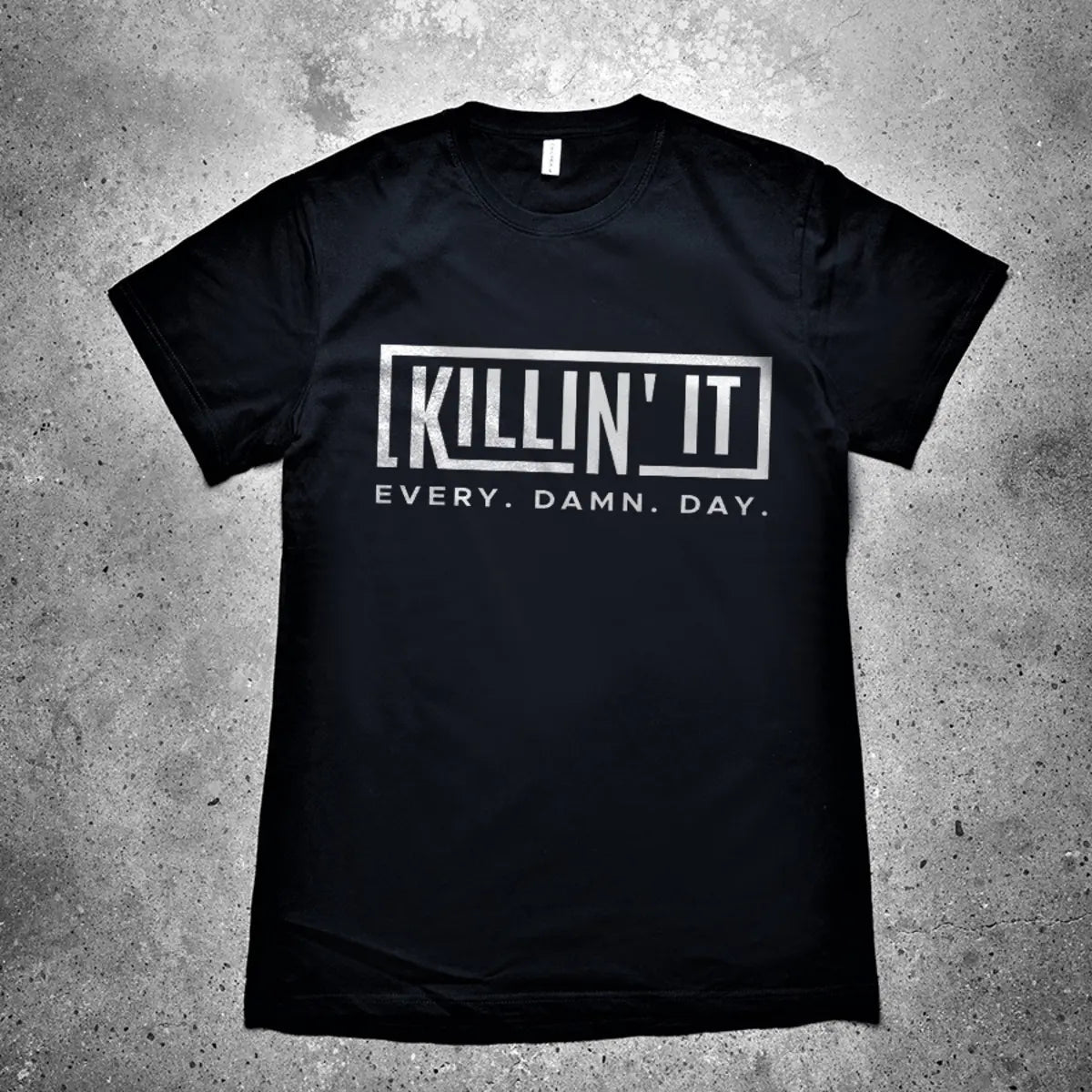 Killin' It Every Damn Day Printed Men's T-shirt