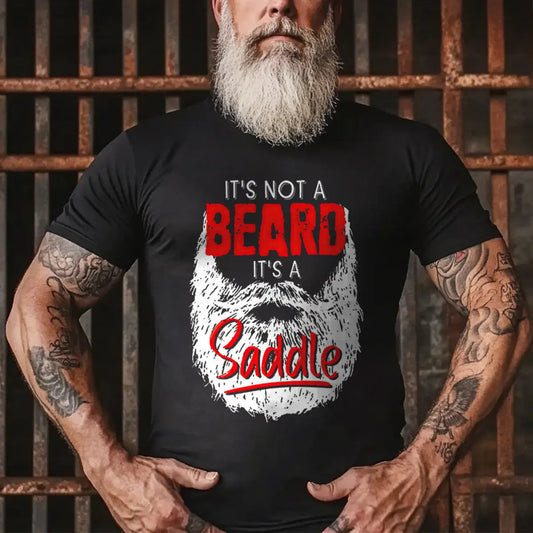 Viking It's Not A Beard It's A Saddle Printed Men's T-shirt